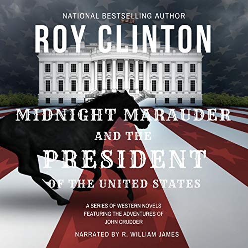 Cover of Midnight Marauder and the President of the United States