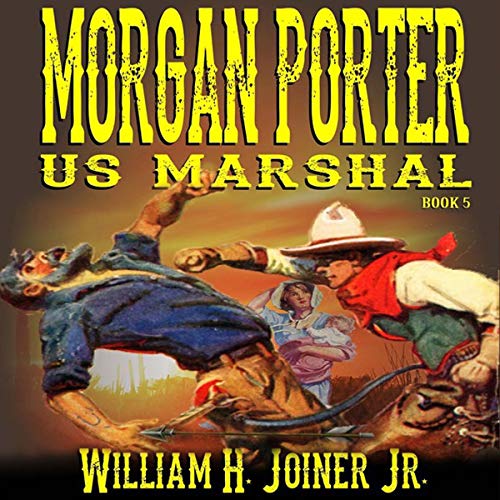 Cover of Morgan Porter, US Marshal, Book 5