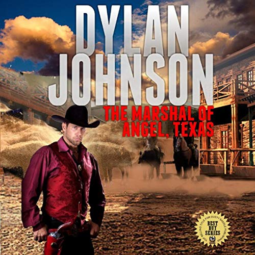 Cover of The Marshal of Angel, Texas (A Classic Western Adventure)