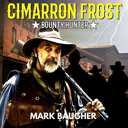 Cover of Cimarron Frost, Bounty Hunter