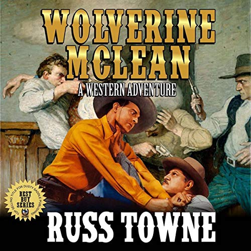 Cover of Wolverine McLean: A Western Adventure