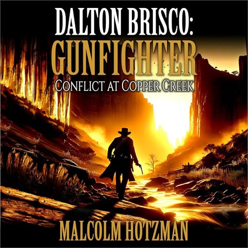 Cover of Dalton Brisco: Gunfighter: Conflict at Copper Creek