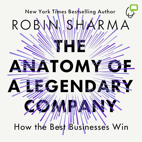 Cover of The Anatomy of a Legendary Company