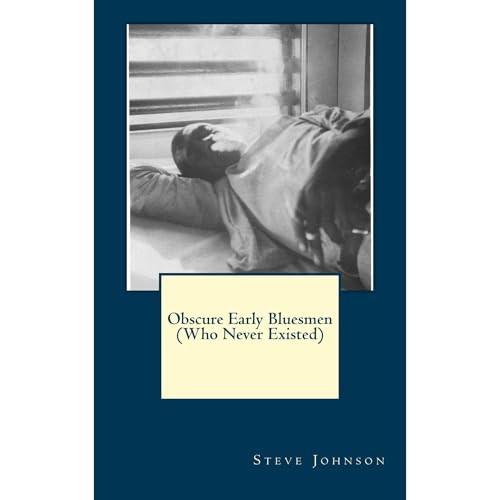 Cover of Obscure Early Bluesmen (Who Never Existed)