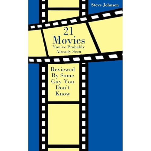 Cover of 21 Movies You've Probably Already Seen