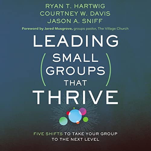 Cover of Leading Small Groups That Thrive