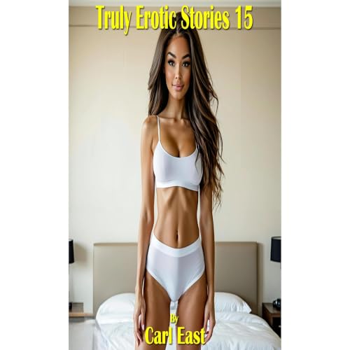 Cover of Truly Erotic Stories 15