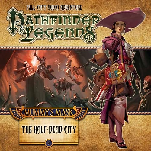 Cover of Pathfinder Legends - Mummy's Mask: The Half-Dead City