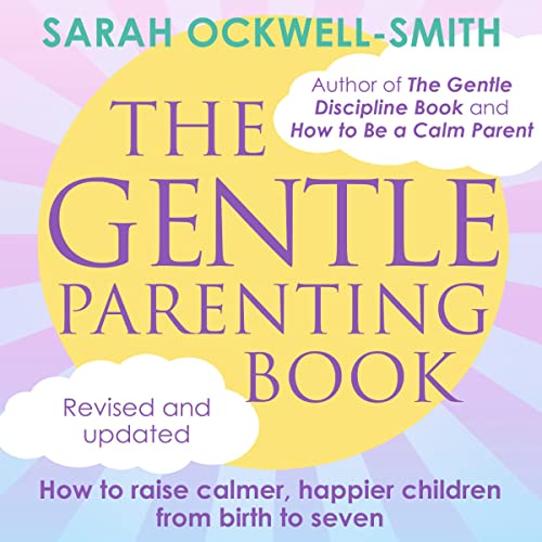 Cover of The Gentle Parenting Book (Revised and Updated)