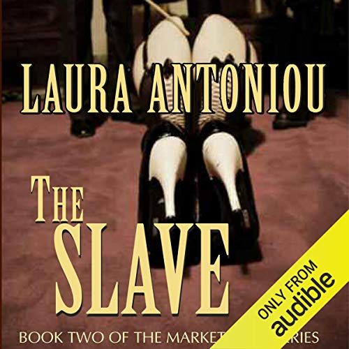 Cover of The Slave: Book Two of the Marketplace Series