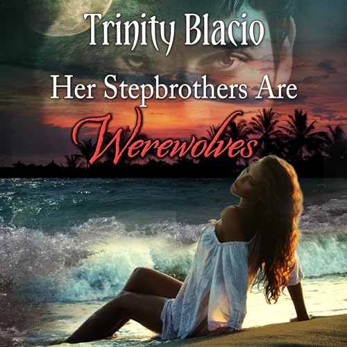 Cover of Her Stepbrothers Are Werewolves