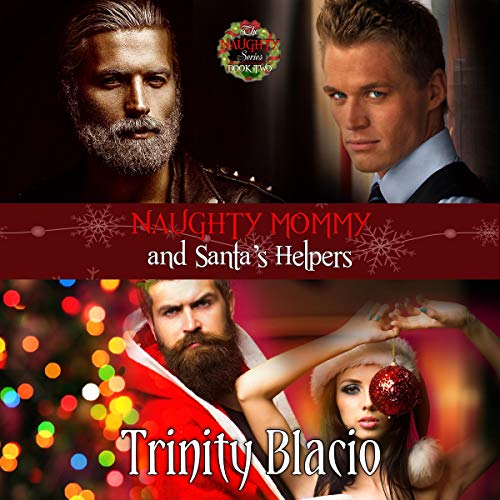 Cover of Naughty Mommy and Santa’s Helpers