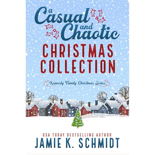 Cover of A Casual and Chaotic Christmas Collection