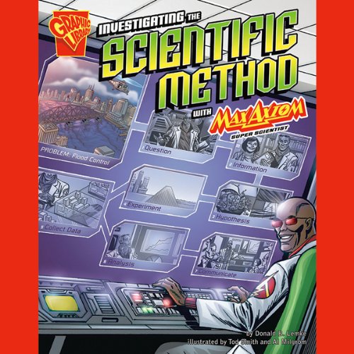 Cover of Investigating the Scientific Method with Max Axiom, Super Scientist