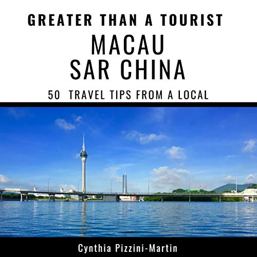 Cover of Greater Than a Tourist - Macau Sar China