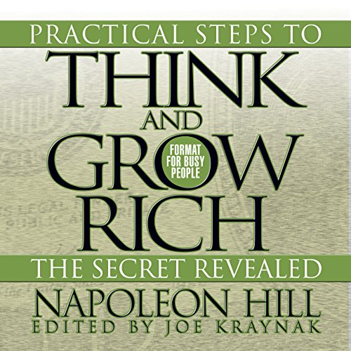 Cover of Practical Steps to Think and Grow Rich - The Secret Revealed