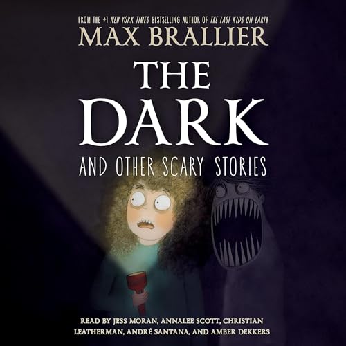 Cover of The Dark and Other Scary Stories