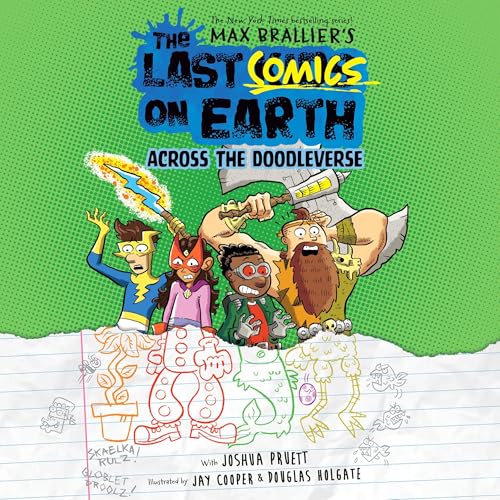Cover of The Last Comics on Earth: Across the Doodleverse