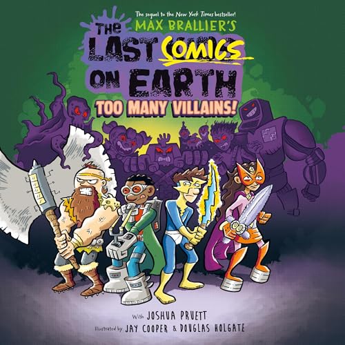 Cover of The Last Comics on Earth: Too Many Villains!