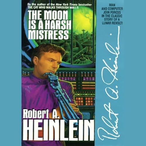 Cover of The Moon Is a Harsh Mistress