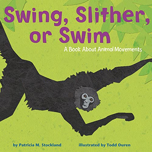 Cover of Swing, Slither, or Swim