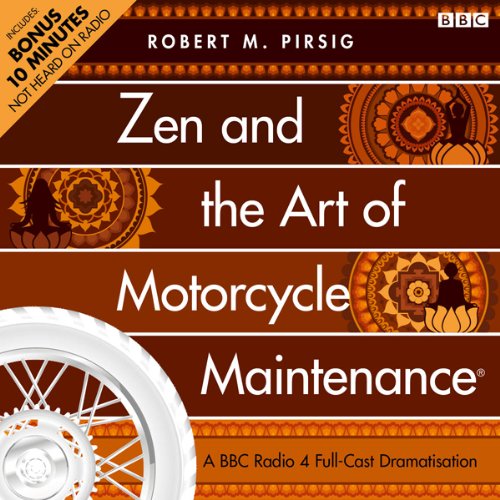 Cover of Zen and the Art of Motorcycle Maintenance (Dramatised)