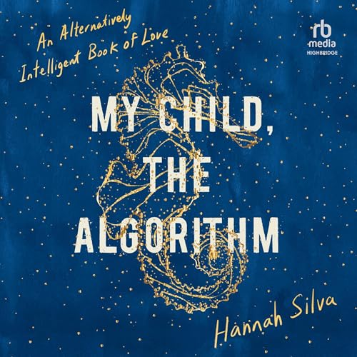 Cover of My Child, the Algorithm