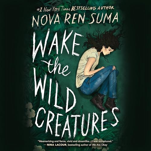 Cover of Wake the Wild Creatures