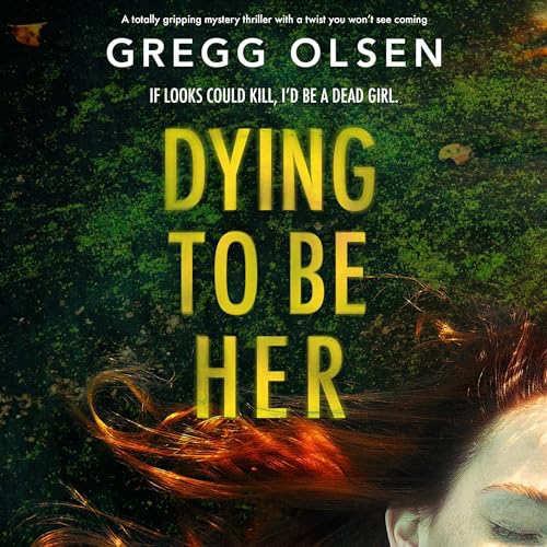 Cover of Dying to Be Her