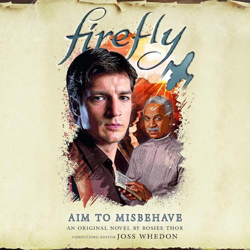 Cover of Firefly: Aim to Misbehave