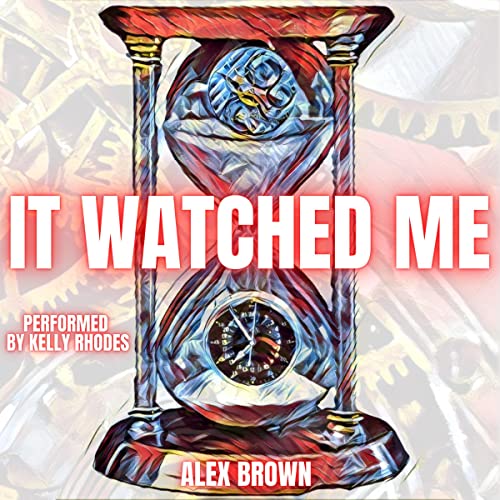Cover of It Watched Me