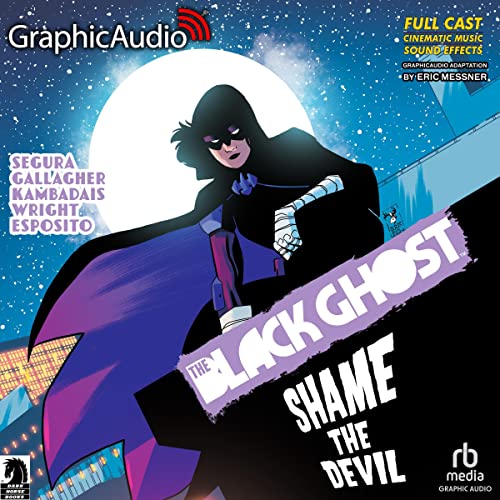 Cover of The Black Ghost 2: Shame the Devil (Dramatized Adaptation)