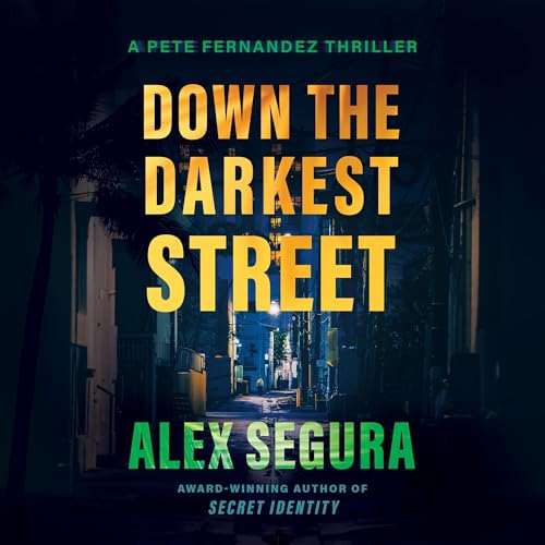 Cover of Down the Darkest Street