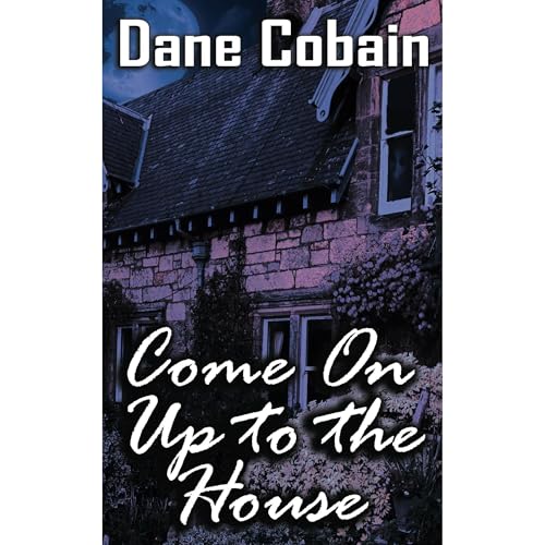 Cover of Come On Up to the House
