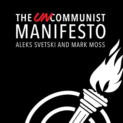Cover of The UnCommunist Manifesto