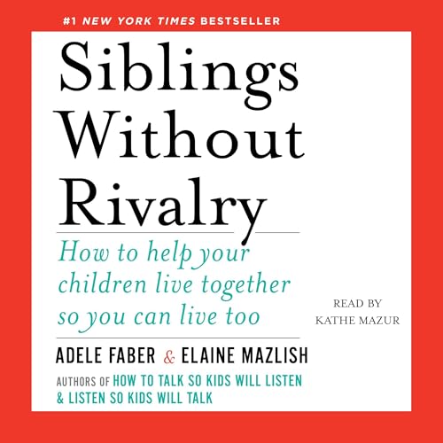 Cover of Siblings Without Rivalry