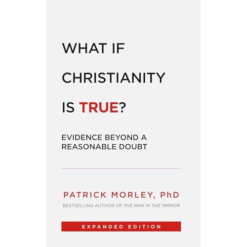 Cover of What If Christianity Is True?