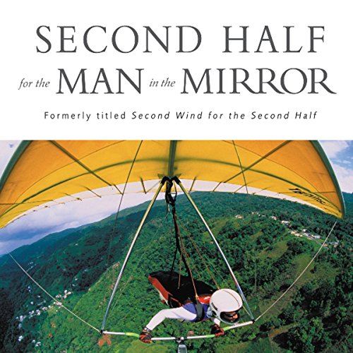 Cover of Second Half for the Man in the Mirror