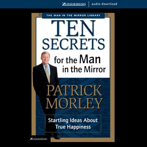 Cover of Ten Secrets for the Man in the Mirror