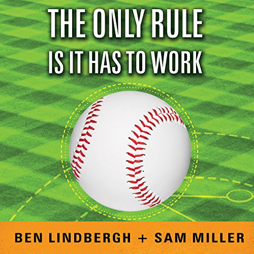 Cover of The Only Rule Is It Has to Work
