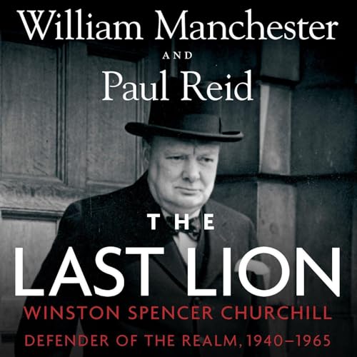 Cover of The Last Lion: Winston Spencer Churchill, Volume 3