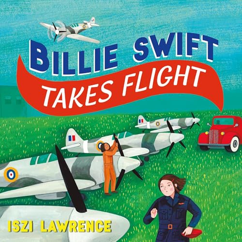 Cover of Billie Swift Takes Flight
