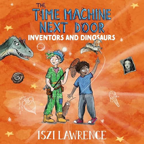 Cover of The Time Machine Next Door: Inventors and Dinosaurs