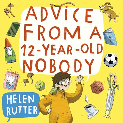 Cover of Advice from a 12-Year-Old Nobody