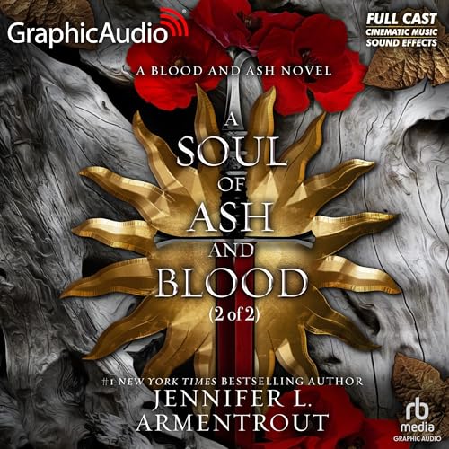 Cover of A Soul of Ash and Blood (2 of 2) [Dramatized Adaptation]