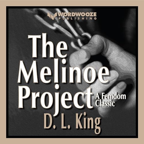 Cover of The Melinoe Project: A Femdom Classic