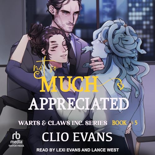 Cover of Not So Much Appreciated