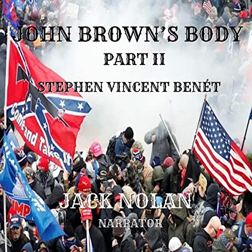 Cover of John Brown's Body: Part Two of Two