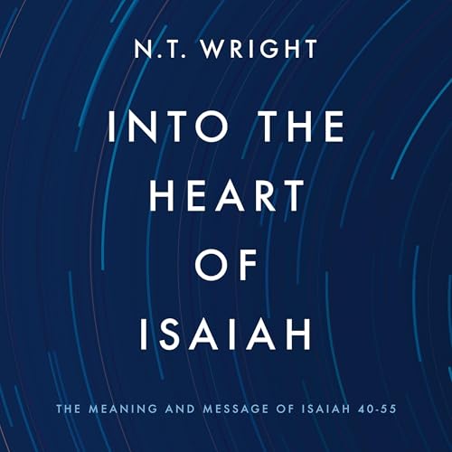 Cover of Into the Heart of Isaiah