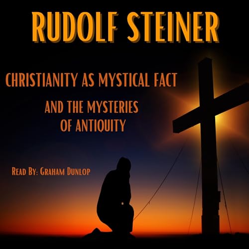 Cover of Christianity as Mystical Fact and the Mysteries of Antiquity
